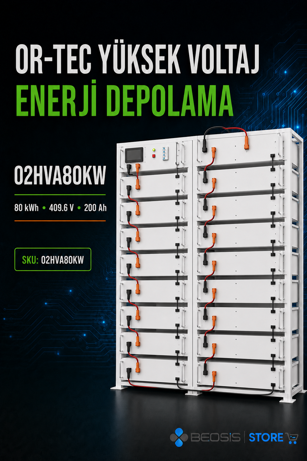 OR-TEC YÜKSEK VOLTAJ ENERJİ DEPOLAMA 02HVA80KW 80 kWh 409.6V 200Ah Yüksek Voltaj Enerji Depolama