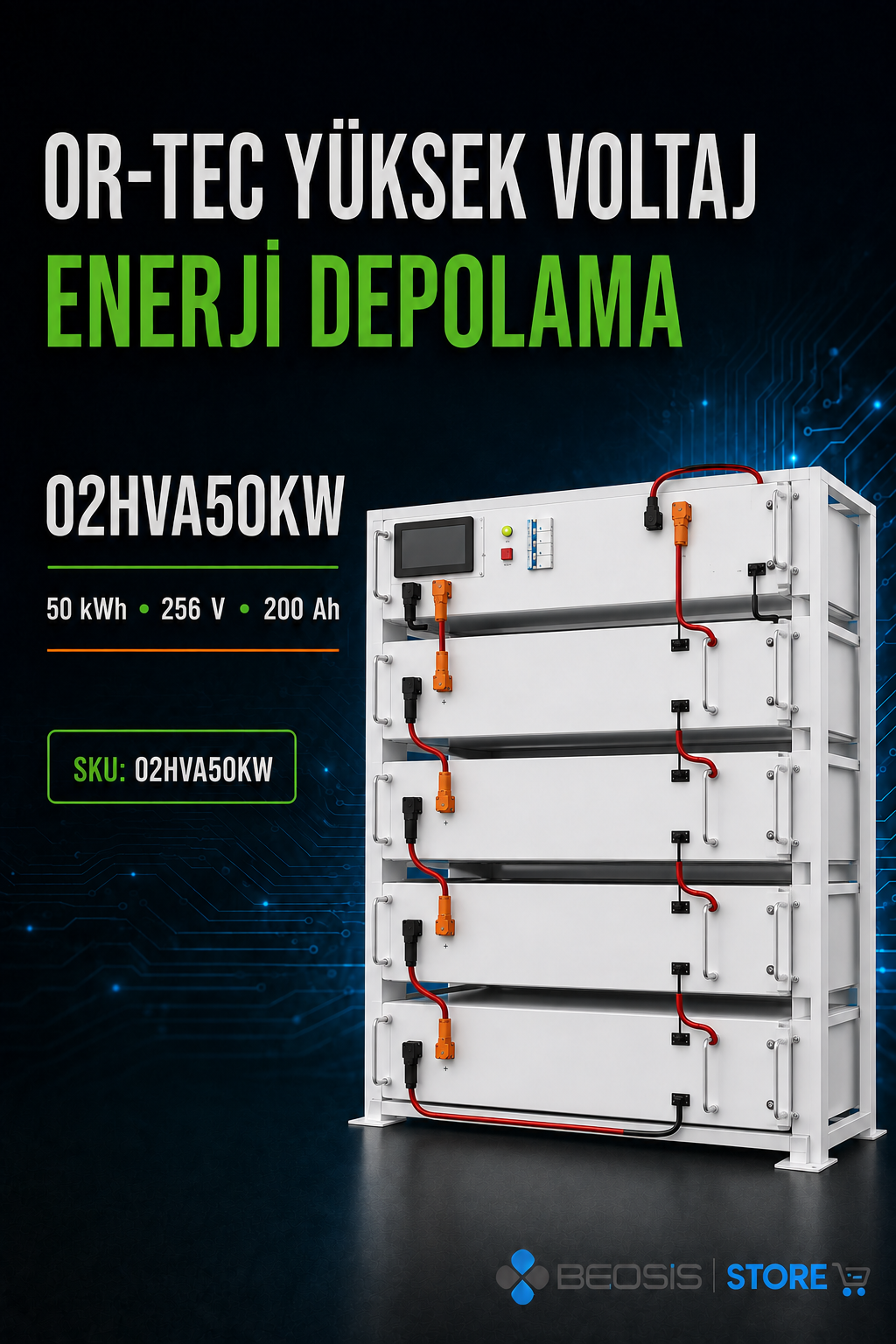OR-TEC YÜKSEK VOLTAJ ENERJİ DEPOLAMA 02HVA50KW 50 kWh 256V 200Ah Yüksek Voltaj Enerji Depolama