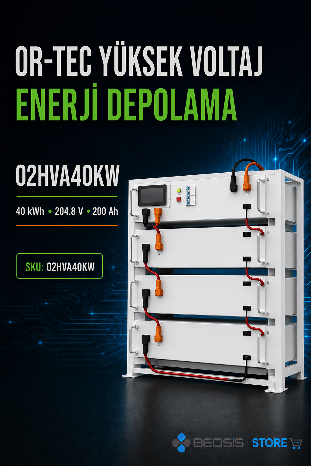 OR-TEC YÜKSEK VOLTAJ ENERJİ DEPOLAMA 02HVA40KW 40 kWh 204.8V 200Ah Yüksek Voltaj Enerji Depolama