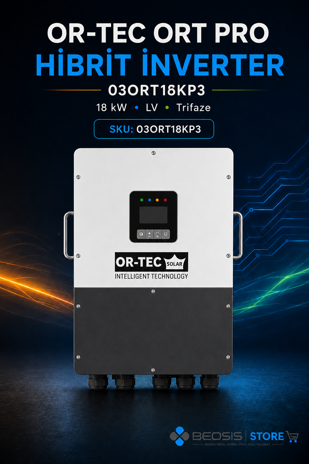 OR-TEC ORT PRO HİBRİT İNVERTER 03ORT18KP3 ORT PRO 18KW LV Trifaze HİBRİT İNVERTER