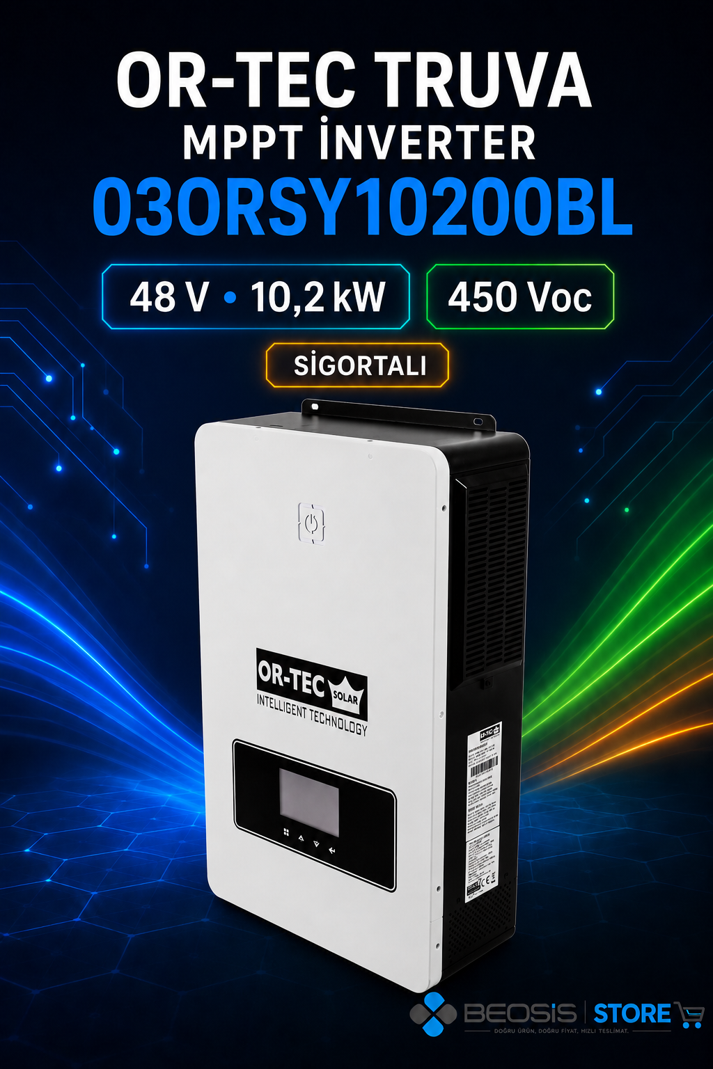 OR-TEC TRUVA MPPT İNVERTER 03ORSY10200BL 48 V 10.2 KW SİGORTALI MPPT İNVERTER / 450 VOC