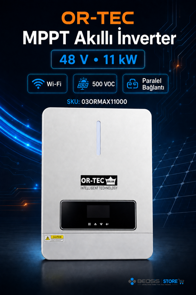 OR-TEC MPPT AKILLI İNVERTER 03ORMAX11000 48 V 11 KW MPPT AKILLI İNVERTER / Wi-Fi / 500 VOC / PARALEL