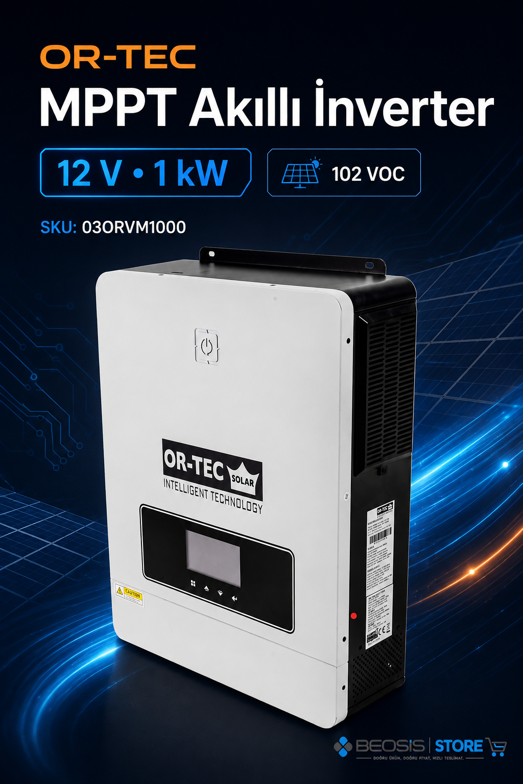 OR-TEC MPPT AKILLI İNVERTER 03ORVM1000 12 V 1 KW MPPT AKILLI İNVERTER / 102 VOC