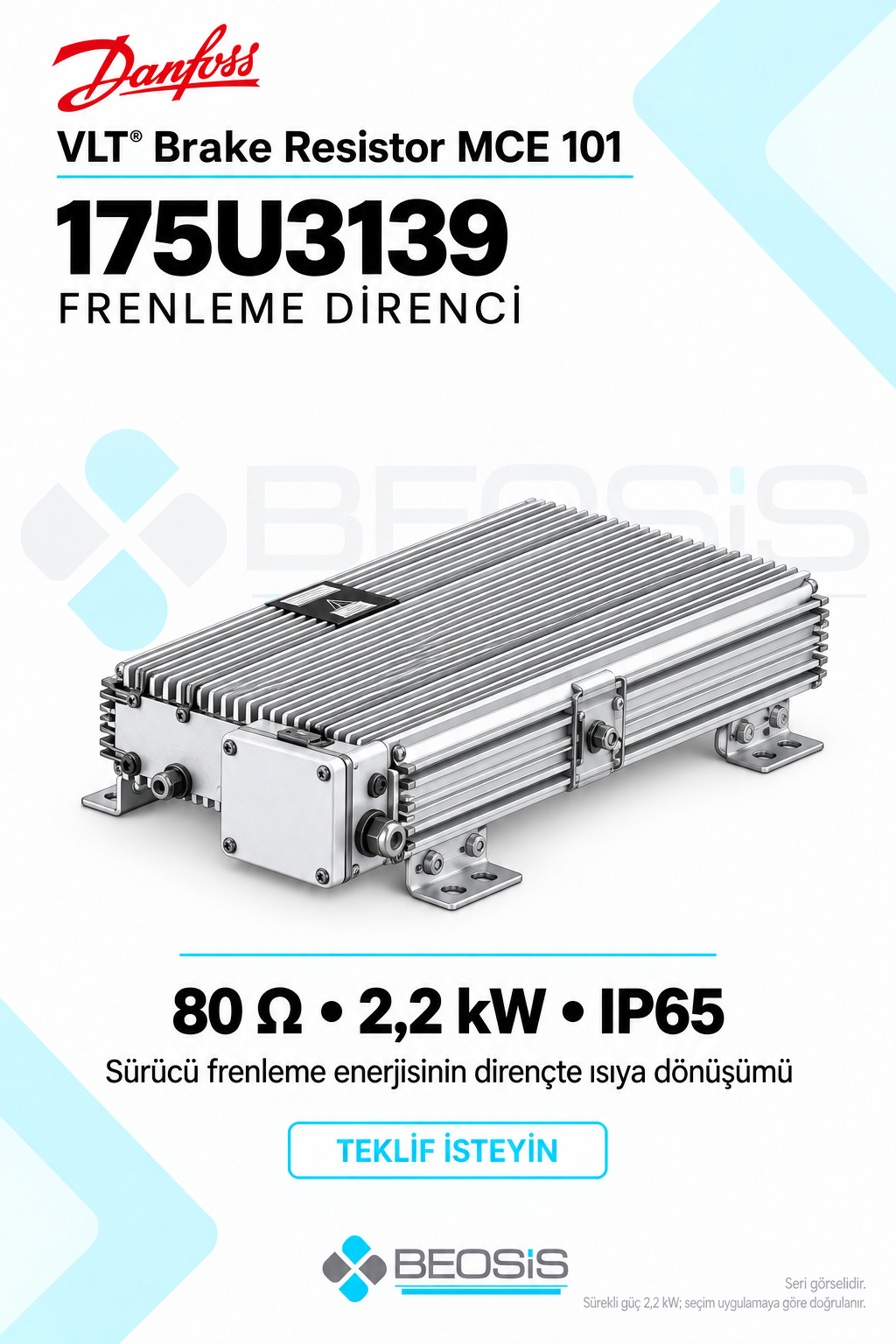 Danfoss 175U3139 VLT MCE 101 80 Ohm 2,2 kW IP65 Frenleme Direnci