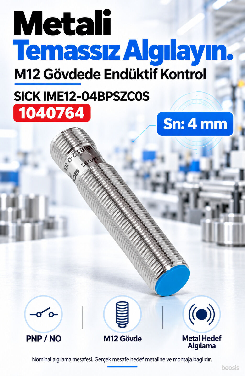 SICK IME12-04BPSZC0S endüktif yaklaşım sensörü 1040764