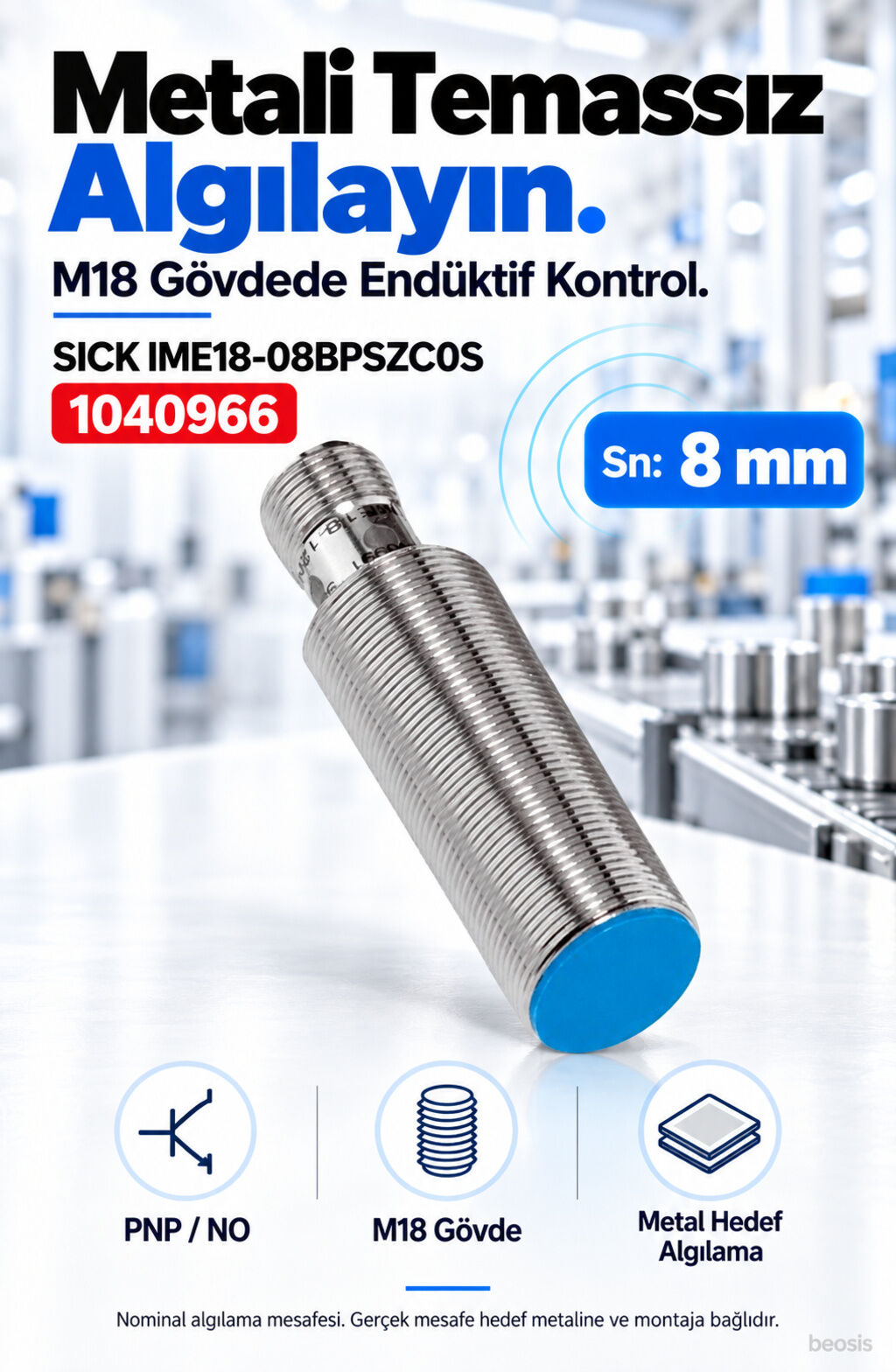 SICK IME18-08BPSZC0S endüktif yaklaşım sensörü 1040966